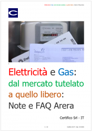 Elettricità e Gas: dal mercato tutelato a quello libero: Note e FAQ Arera