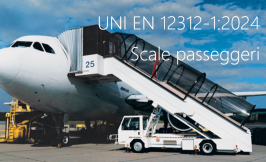 UNI EN 12312-1:2024 - Scale passeggeri UNI EN 12312-1:2024 - Scale passeggeri