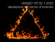 UNI ISO 16732-1:2020 | Valutazione del rischio d'incendio