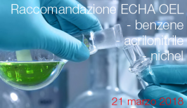 Raccomandazione ECHA nuovi OEL per benzene, acrilonitrile, nichel