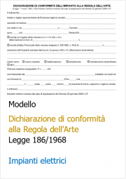 Dichiarazione di conformità alla Regola dell'Arte Dichiarazione di conformità alla Regola dell'Arte