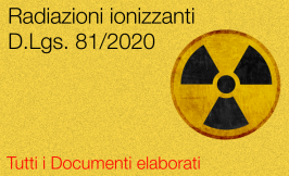 Radiazioni ionizzanti D.Lgs. 101/2020: la nuova Sezione dedicata