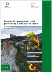 Rapporto sul Dissesto idrogeologico in Italia | Ed. 2018