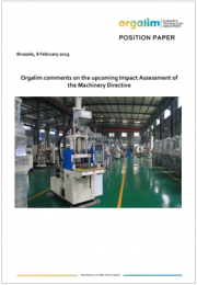 Position Paper Orgalim | Impact Assessment of the Machinery Directive Position Paper Orgalim | Impact Assessment of the Machinery Directive