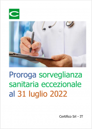 Proroga sorveglianza sanitaria eccezionale al 31 luglio 2022 Proroga sorveglianza sanitaria eccezionale al 31 luglio 2022