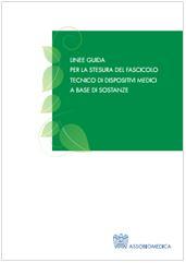 Linee guida Fascicolo Tecnico Dispositivi medici a base di sostanze
