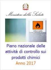 Piano nazionale attività di controllo prodotti chimici Anno 2017 Piano nazionale attività di controllo prodotti chimici Anno 2017