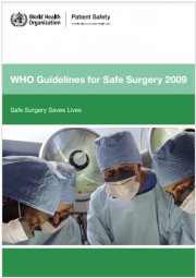 Guidelines for Safe Surgery Guidelines for Safe Surgery