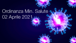 Ordinanza Ministero della Salute 2 aprile 2021 Ordinanza Ministero della Salute 2 aprile 2021