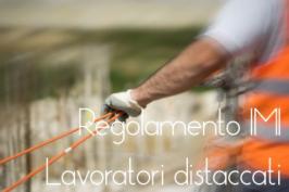 Decreto Legislativo 17 luglio 2016, n. 136 Regolamento IMI: distacco dei lavoratori Decreto Legislativo 17 luglio 2016, n. 136 Regolamento IMI: distacco dei lavoratori