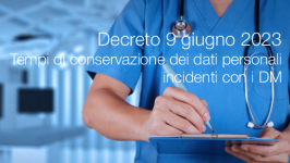 Decreto 9 giugno 2023 / Tempi di conservazione dei dati personali incidenti DM Decreto 9 giugno 2023 / Tempi di conservazione dei dati personali incidenti DM