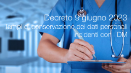 Decreto 9 giugno 2023 / Tempi di conservazione dei dati personali incidenti DM