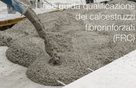 Linee guida qualificazione dei calcestruzzi fibrorinforzati (FRC)