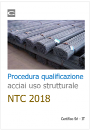 Procedura di qualificazione acciai per uso strutturale Procedura di qualificazione acciai per uso strutturale