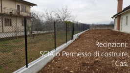 Recinzioni: SCIA o Permesso di costruire - Casi