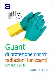 Guanti di protezione contro le radiazioni ionizzanti - EN 421:2010