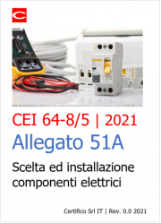 CEI 64-8/5:2021 Allegato 51A | Scelta ed installazione componenti elettrici CEI 64-8/5:2021 Allegato 51A | Scelta ed installazione componenti elettrici