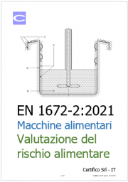 UNI EN 1672-2 Macchine industria alimentare / Valutazione del rischio alimentare UNI EN 1672-2 Macchine industria alimentare / Valutazione del rischio alimentare