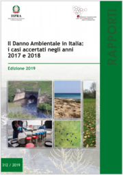 Il danno ambientale in Italia: i casi accertati negli anni 2017 e 2018