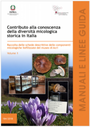 Diversità micologica storica in Italia | ISPRA Volume 1 