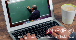 UNI/PdR 89: Linee guida didattica a distanza e mista scuole di ogni ordine e grado