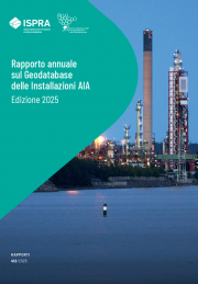 Rapporto annuale sul Geodatabase delle Installazioni AIA. Edizione 2025 Rapporto annuale sul Geodatabase delle Installazioni AIA. Edizione 2025
