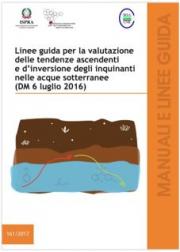 Linee guida valutazione tendenze inquinanti acque sotterranee (DM 6 luglio 2016)