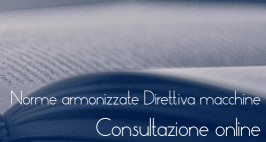 ​​​Norme armonizzate Direttiva Macchine: Consulta online