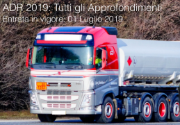 ADR 2019: Tutti gli approfondimenti | Entrata in vigore il 01 Luglio 2019