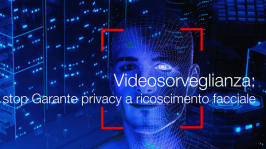 Videosorveglianza: stop Garante privacy a tecnologie riconoscimento facciale Videosorveglianza: stop Garante privacy a tecnologie riconoscimento facciale