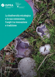 La biodiversità micologica e la sua conoscenza