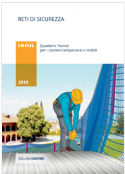 Reti di sicurezza - Quaderno tecnico INAIL 2018