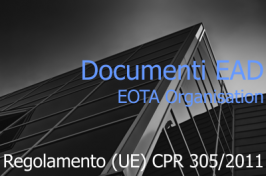 I primi Documenti EAD per la valutazione europea dei Prodotti da Costruzione: Luglio 2015