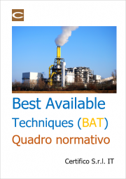 Best Available Techniques (BAT): Quadro normativo Best Available Techniques (BAT): Quadro normativo