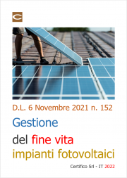 D.L. 6 Novembre 2021 n. 152 | Gestione del fine vita degli impianti fotovoltaici D.L. 6 Novembre 2021 n. 152 | Gestione del fine vita degli impianti fotovoltaici