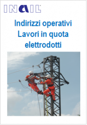 Indirizzi operativi Lavori in quota su elettrodotti