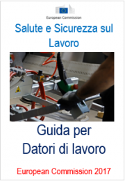 Salute e Sicurezza Lavoro: guida pratica datori di lavoro Salute e Sicurezza Lavoro: guida pratica datori di lavoro