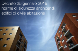 D.M. 25 gennaio 2019 | Norme sicurezza antincendi edifici di civile abitazione D.M. 25 gennaio 2019 | Norme sicurezza antincendi edifici di civile abitazione