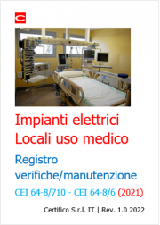 Impianti elettrici Locali uso medico | CEI 64-8/7 e Registro verifiche