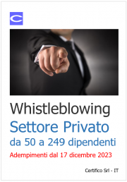 Whistleblowing: gli adempimenti dal 17 dicembre 2023 Whistleblowing: gli adempimenti dal 17 dicembre 2023