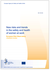 New risks and trends in the safety and health of women at work