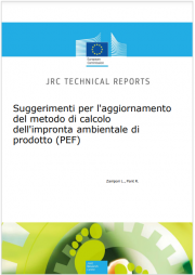 Metodo di calcolo dell'impronta ambientale di prodotto (PEF) Metodo di calcolo dell'impronta ambientale di prodotto (PEF)