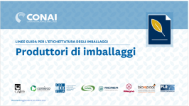Linee Guida per l’etichettatura ambientale: i produttori di imballaggi Linee Guida per l’etichettatura ambientale: i produttori di imballaggi