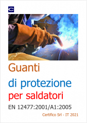 Guanti di protezione per saldatori - EN 12477:2001/A1:2005