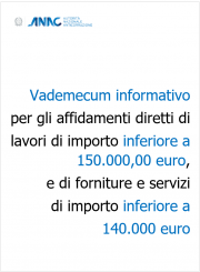 Vademecum ANAC affidamenti diretti lavori inf. a 150.000 e forniture e servizi inf. a 140.000 euro Vademecum ANAC affidamenti diretti lavori inf. a 150.000 e forniture e servizi inf. a 140.000 euro