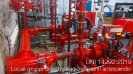 UNI 11292:2019 | Locali gruppi di pompaggio impianti antincendio