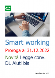 Smart working: proroga al 31.12.2022 / Novità Legge conv. DL Aiuti bis Smart working: proroga al 31.12.2022 / Novità Legge conv. DL Aiuti bis