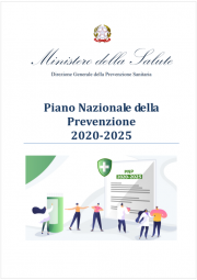 Piano nazionale della prevenzione 2020 - 2025 Piano nazionale della prevenzione 2020 - 2025