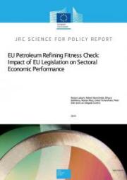 EU Petroleum Refining Fitness Check: Impact of EU Legislation on Sectoral Economic Performance