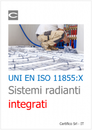 UNI EN ISO 11855:X Sistemi radianti integrati